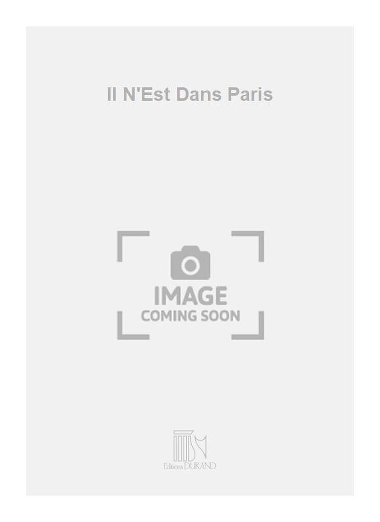 Il N'Est Dans Paris